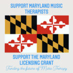 Licensing Support for Maryland Music Therapists